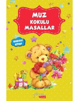 Muz Kokulu Masallar- Yakamoz Yayınları