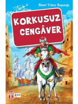 Korkusuz Cengaver - Timaş Yayınları - Ahmet Yılmaz Boyunağa
