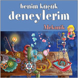 Benim Küçük Deneylerim - Mekanik - Melanie Perez - ODTÜ Yayıncılık