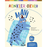 Renkler Okulu - Mavi 3+Yaş - Ayşen Oy - Floki Çocuk
