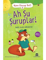 Ah Şu Şuruplar! - Uçan Sincap Dofi 2 - Nehir Aydın Gökduman - Rönesans Yayınları