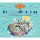 Fenerköy'de Fırtına - Ayşe Gülay Hakyemez - Altın Kitaplar