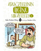 Atasözlerinin İlginç Hikayeleri-1 - Hale Eştürk Altay - Uğurböceği