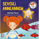 Sevgili Anneannem - Mavisel Yener - Uçanbalık Yayıncılık