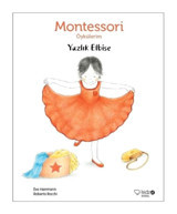 Montessori Öykülerim-Yazlık Elbise - Eve Herrmann - Redhouse Kidz Yayınları