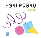 Eğri Büğrü - Ruth Ohi - 1001 Çiçek