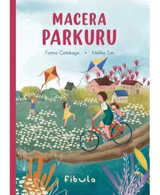 Macera Parkuru - Fatma Çetinkaya - Fibula Yayıncılık