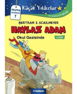 Haylaz Adam Okul Gezisinde 2.Kitap - Rüdiger Bertram - Tudem Yayınları
