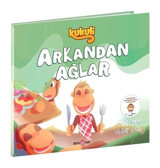 Kukuli - Arkandan Ağlar - Özel Seri Hikaye Kitabı- Beta Kids