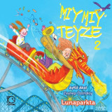 Mıymıy Teyze 2 - Lunaparkta - Aytül Akal - Uçanbalık Yayıncılık