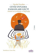 Ceviz Oynama Zamanları Geçti - Necdet Neydim - Abm Yayınevi