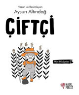 Çiftçi - Mini Hikayeler 2 - Aysun Altındağ - Masalperest