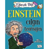 Einstein Çılgın Teorisyen - Mike Goldsmith - Eğlenceli Bilgi