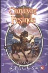 Beyaz Balina Yayınları Canavar Peşinde Serisi 04 - At Adam Tagus (beast Quest Tagus The