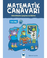 Matematik Canavarı - Etkinliklerle Çarpma ve Bölme - Alison Oliver - Mavi Kelebek