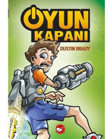 Oyun Kapanı-1 - Dustin Brady - Beyaz Balina Yayınları