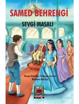 Sevgi Masalı - Samed Behrengi - Elips Kitapları