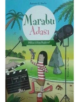 Marabu Adası-Dikkat Çekim Başlıyor - Antonio Gonzalez Iturbe - Final Kültür Sanat Yayınları