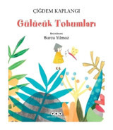 Gülücük Tohumları - Çiğdem Kaplangı - Yapı Kredi Yayınları