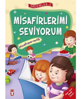 Erdemler 2 - Misafirlerimi Seviyorum Misafirperverlik- Timaş Çocuk