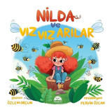 Nilda ve Vız Vız Arılar - Özlem Orçun - Martı Yayınları