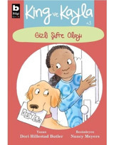 King ve Kayla 3 - Gizli Şifre Olayı - Dori Hillestad Butler - Bilgi Yayınevi