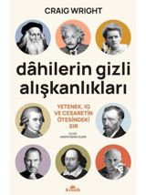 Dahilerin Gizli Alışkanlıkları - Craig Wright - Kronik Kitap