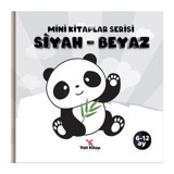 Siyah - Beyaz - Mini Kitaplar Serisi- Yeti Kitap