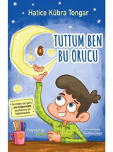 Tuttum Ben Bu Orucu - Hatice Kübra Tongar - Hayykitap
