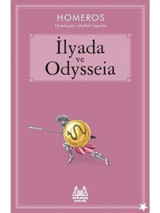 İlyada ve Odysseia - Homeros - Arkadaş Yayıncılık