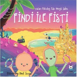 Findi ile Fisti - Eda Nergis Şahin - Luna Yayınları