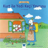 Kurt ile Yedi Keçi Yavrusu-Ünlü Eserler - Grimm Kardeşler - Mavi Kelebek