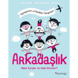 Arkadaşlık: Nasıl Kurulur ve Nasıl Korunur? Oynuyorum ve Kendimi Tanıyorum - Eric Veille - Domingo Yayınevi