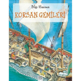 Bilgi Hazinesi Korsan Gemileri - Julie Bruce - 1001 Çiçek