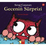 Sevgi Canavarı ve Gecenin Sürprizi - Rachel Bright - 1001 Çiçek