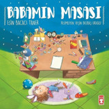 Babamın Masası - Esin Bacacı Taner - Timaş Çocuk