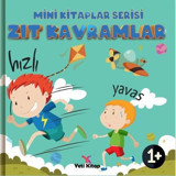 Zıt Kavramlar - Mini Kitaplar Serisi- Yeti Kitap