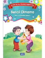Çocuklar İçin Kısa Hikayelerle Değerler Dizisi Bencil Olmama- Parıltı Yayınları