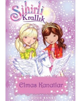 Sihirli Krallık 25-Elmas Kanatlar - Rosie Banks - Doğan ve Egmont Yayıncılık