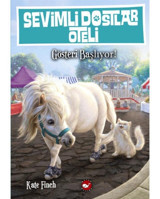 Sevimli Dostların Oteli 4. Kitap - Gösteri Başlıyor! - Kate Finch - Beyaz Balina Yayınları