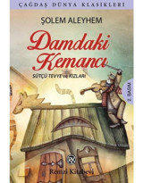 Damdaki Kemancı-Sütçü Tevye ve Kızları - Şolem Aleyhem - Remzi Kitabevi