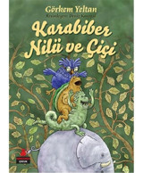 Karabiber Nilü ve Çiçi - Görkem Yeltan - Kırmızı Kedi
