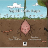 Saçaklı Kökün Hayali - Tuğçe Şifa Zorlu - Çınaraltı Yayınları