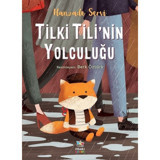 Tilki Tili'nin Yolculuğu - Hanzade Servi - İthaki Çocuk