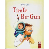 Tim'le Bir Gün - Eve Coy - Final Kültür Sanat Yayınları