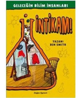 İntikam!-Geleceğin Bilim İnsanları - Ben Smith - Doğan ve Egmont Yayıncılık