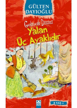 Yalan Üç Ayaklıdır-Gelincik Dizisi - Gülten Dayıoğlu - Altın Kitaplar