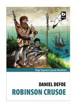 Rıbınson Crusoe - Danıel Defoe Çocuk Klasikleri Bilgi Yayınevi