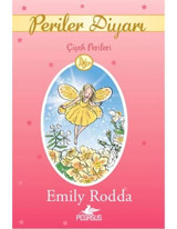 Periler Diyarı 2 - Çiçek Perileri - Emily Rodda - Pegasus