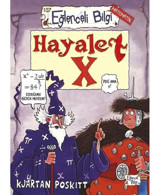 Hayalet X - Eğlenceli Bilgi Matematik - Kjartan Poskitt - Eğlenceli Bilgi